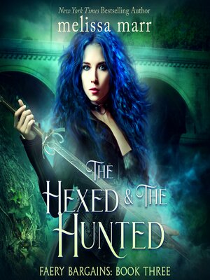 cover image of The Hexed and the Hunted